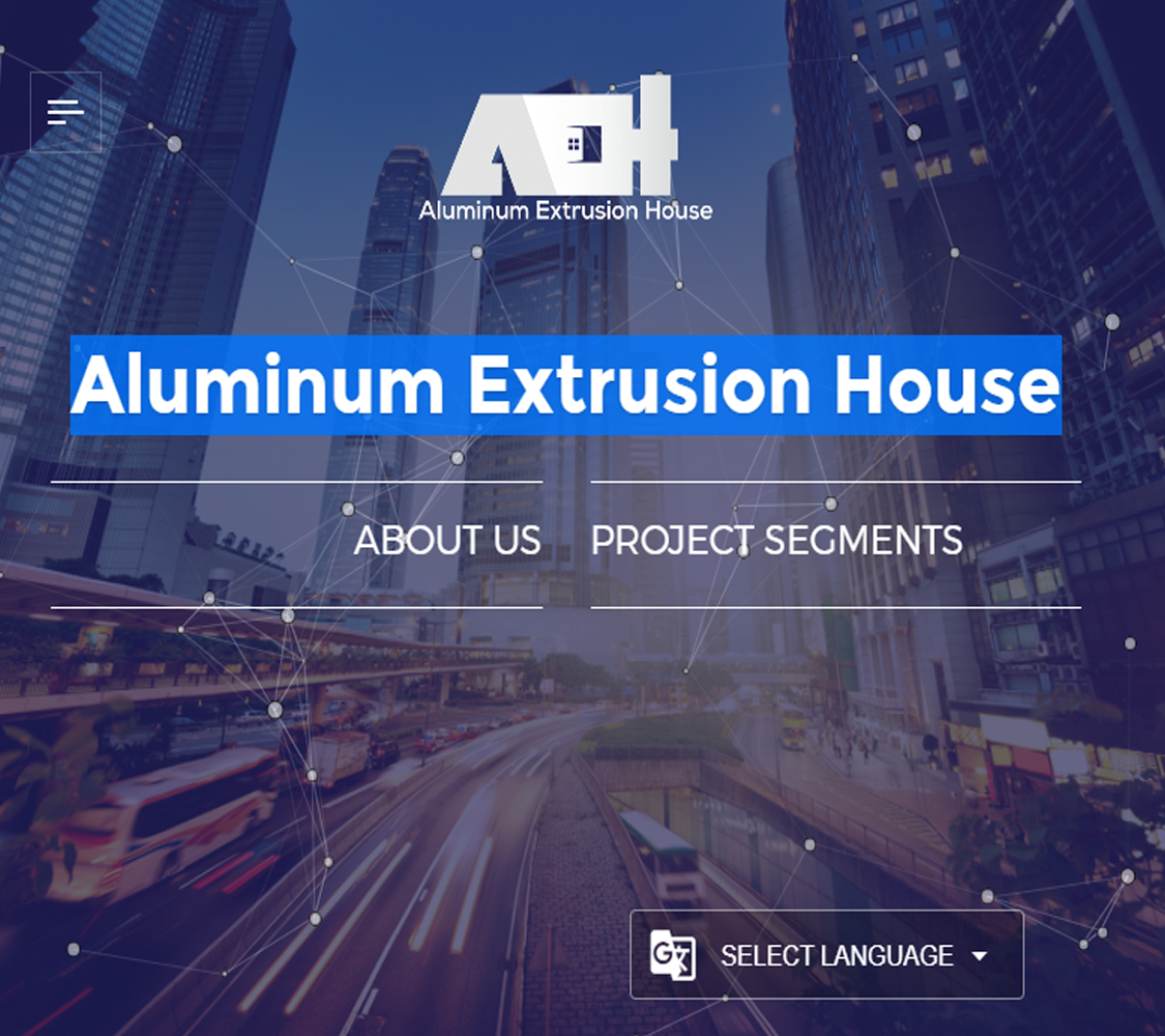 Aluminum Extrusion House